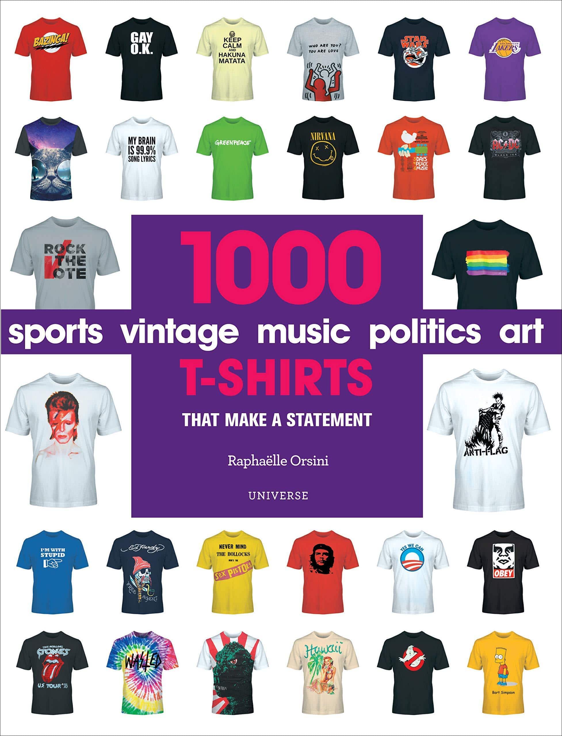 1000 T-Shirts: That Make a Statement - SureShot Books Publishing LLC
