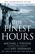 Finest Hours: The True Story of the U.S. Coast Guard's Most Dari - SureShot Books Publishing LLC