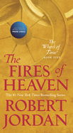 Fires of Heaven: Book Five of 'the Wheel of Time' - SureShot Books Publishing LLC
