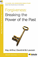 Forgiveness: Breaking the Power of the Past - SureShot Books Publishing LLC