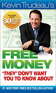 Free Money ""they"" Don't Want You to Know about - SureShot Books Publishing LLC