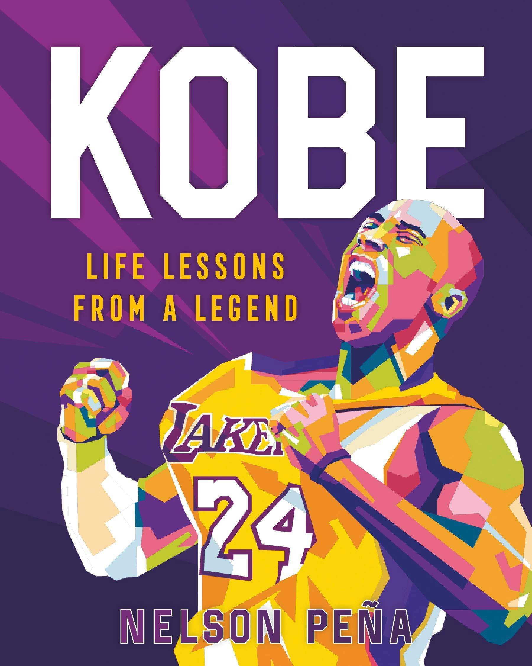 Kobe: Life Lessons From A Legend - SureShot Books Publishing LLC