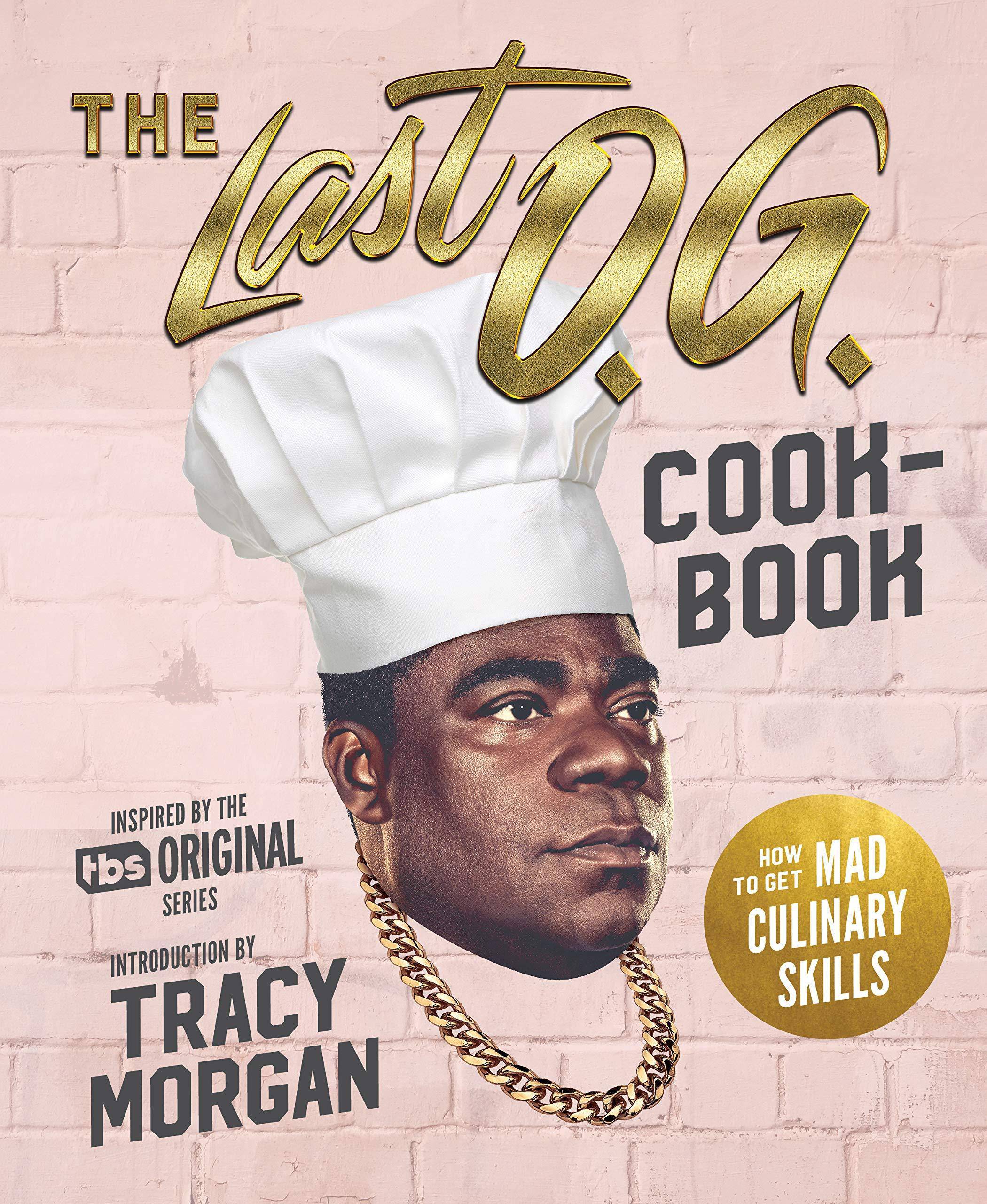 The Last O.G. Cookbook - SureShot Books Publishing LLC