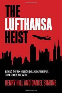 The Lufthansa Heist - SureShot Books Publishing LLC