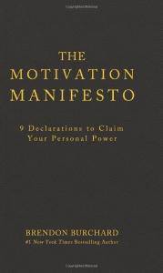 The Motivation Manifesto - SureShot Books Publishing LLC