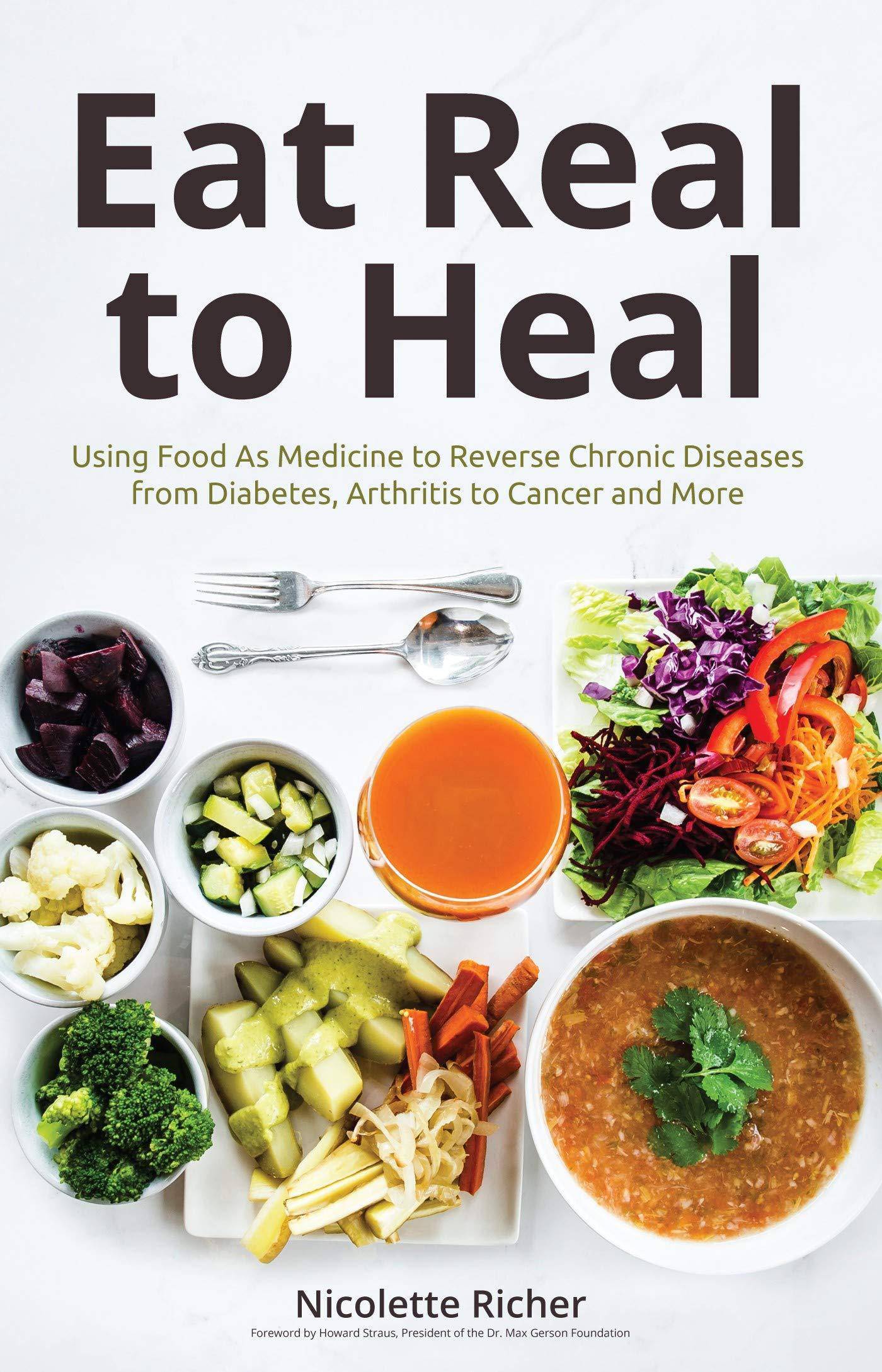 Eat Real to Heal - SureShot Books Publishing LLC