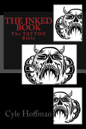 The INKED Book: The TATTOO Bible sureshotbooks.com