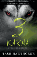 Karma 3: Beast Of A Burden (Karma) - SureShot Books Publishing LLC