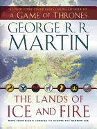 Lands of Ice and Fire (a Game of Thrones): Maps from King's Land - SureShot Books Publishing LLC