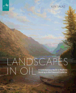 Landscapes in Oil: A Contemporary Guide to Realistic Painting in - SureShot Books Publishing LLC