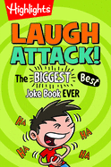 Laugh Attack!: The Biggest, Best Joke Book Ever - SureShot Books Publishing LLC