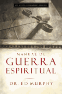 Manual de Guerra Espiritual - SureShot Books Publishing LLC