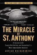 Miracle of St. Anthony: A Season with Coach Bob Hurley and Baske - SureShot Books Publishing LLC