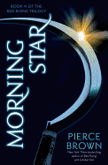 Morning Star: Book 3 of the Red Rising Saga - SureShot Books Publishing LLC