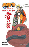 Naruto: The Official Character Data Book (Shonen Jump Profiles) - SureShot Books Publishing LLC