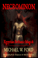 Necrominon: Egyptian Sethanic Magick sureshotbooks.com