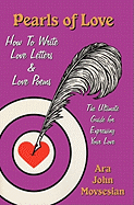 Pearls of Love: How to Write Love Letters and Love Poems - SureShot Books Publishing LLC