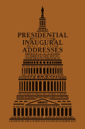 Presidential Inaugural Addresses - SureShot Books Publishing LLC