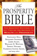 Prosperity Bible: The Greatest Writings of All Time on the Secre - SureShot Books Publishing LLC