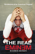 Real Eminem: Revelations of an American Original (Enriched) - SureShot Books Publishing LLC