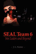 SEAL Team 6, bin Laden and Beyond: bin Laden and Beyond sureshotbooks.com