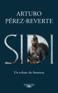 Sidi: Un Relato de Frontera -Sidi: A Story of Border Towns - SureShot Books Publishing LLC