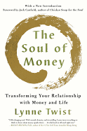 Soul of Money: Transforming Your Relationship with Money and Lif - SureShot Books Publishing LLC