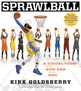 Sprawlball: A Visual Tour of the New Era of the NBA - SureShot Books Publishing LLC