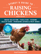 Storey's Guide to Raising Chickens, 4th Edition: Breed Selection - SureShot Books Publishing LLC