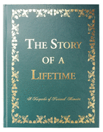 Story of a Lifetime: A Keepsake of Personal Memoirs - SureShot Books Publishing LLC
