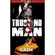 Trust No Man 3: Like Father Like Son - SureShot Books Publishing LLC