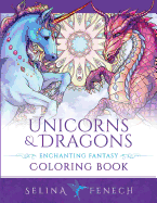 Unicorns and Dragons - Enchanting Fantasy Coloring Book sureshotbooks.com