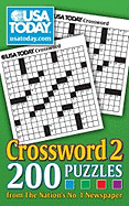 USA Today Crossword 2: 200 Puzzles from the Nations No. 1 Newspa - SureShot Books Publishing LLC