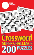 USA Today Crossword Super Challenge: 200 Puzzles - SureShot Books Publishing LLC