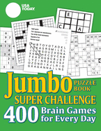 USA Today Jumbo Puzzle Book Super Challenge: 400 Brain Games for - SureShot Books Publishing LLC