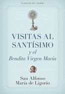 Visitas Al Santísimo - SureShot Books Publishing LLC