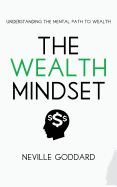 Wealth Mindset: Understanding the Mental Path to Wealth - SureShot Books Publishing LLC