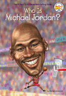 Who Is Michael Jordan? - SureShot Books Publishing LLC