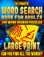 Word Search Book: Ultimate Word Search Books for Adults Large Print: 106 Word Search Puzzles Large Print.: How Much Will You Learn and C sureshotbooks.com