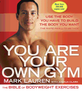 You Are Your Own Gym: The Bible of Bodyweight Exercises - SureShot Books Publishing LLC