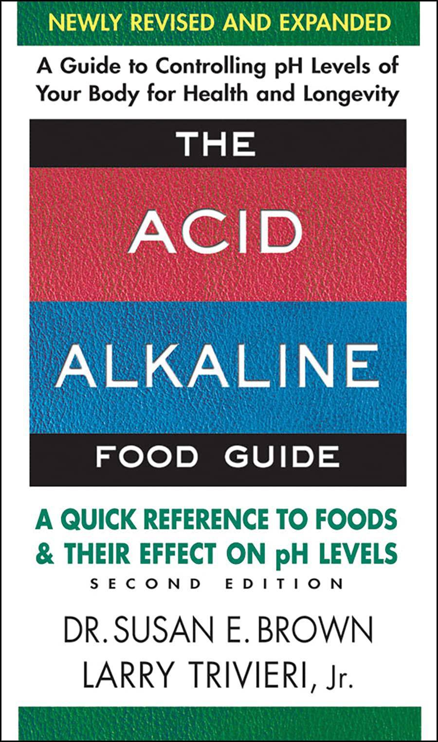 The Acid-Alkaline Food Guide - Second Edition - SureShot Books Publishing LLC