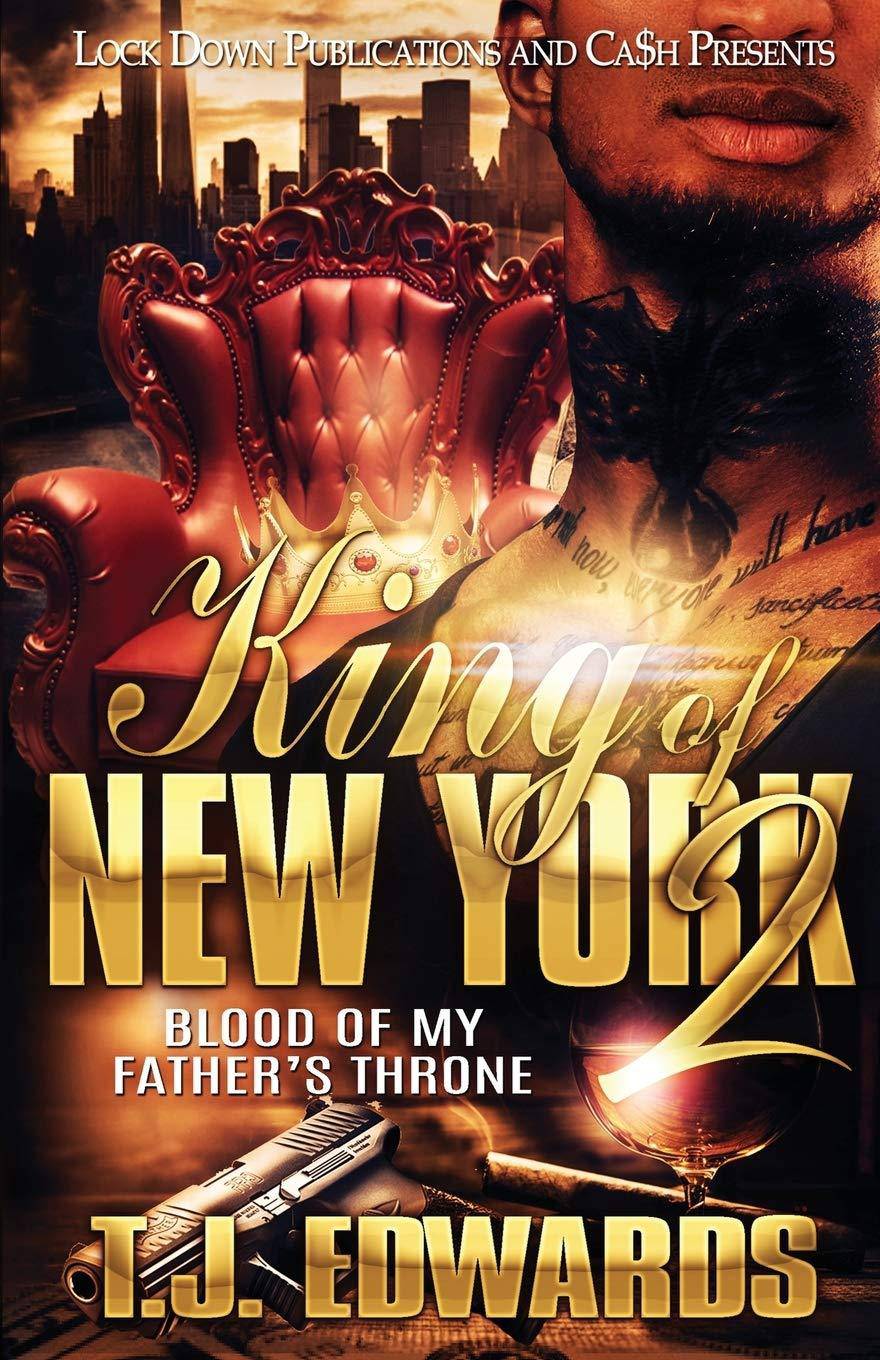 King of New York 2: Blood of my Father's Throne - SureShot Books Publishing LLC