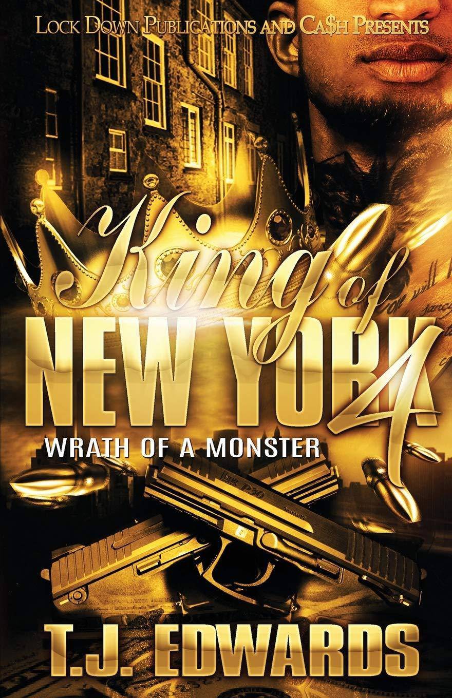 King of New York 4: Wrath of a Monster - SureShot Books Publishing LLC