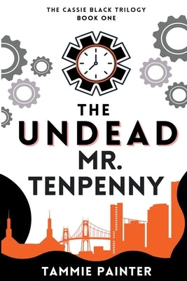 Paperback of The Undead Mr. Tenpenny by Tammie Painter, featuring a book cover with spooky undead-themed artwork.