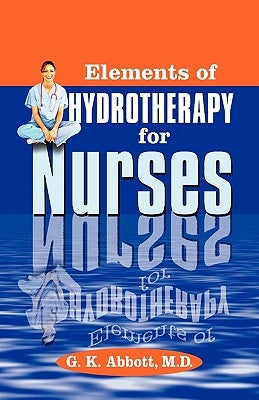 Paperback book titled "Elements of Hydrotherapy for Nurses" by Teach Services, Inc., featuring a cover with text and medical illustrations.
