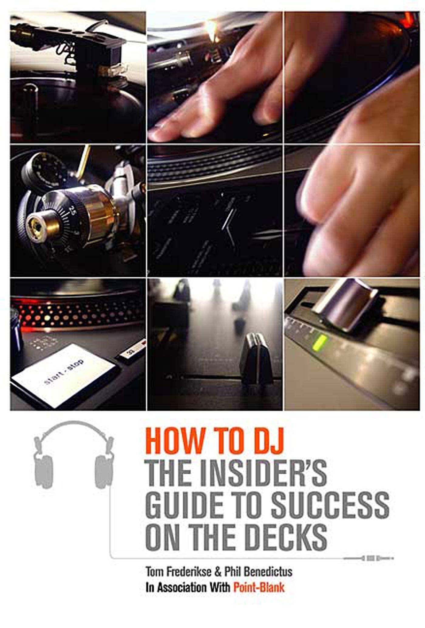 How to DJ - SureShot Books Publishing LLC