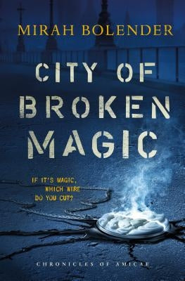 Paperback of City of Broken Magic by Tor Books, showing the book cover with dark fantasy artwork and title text.