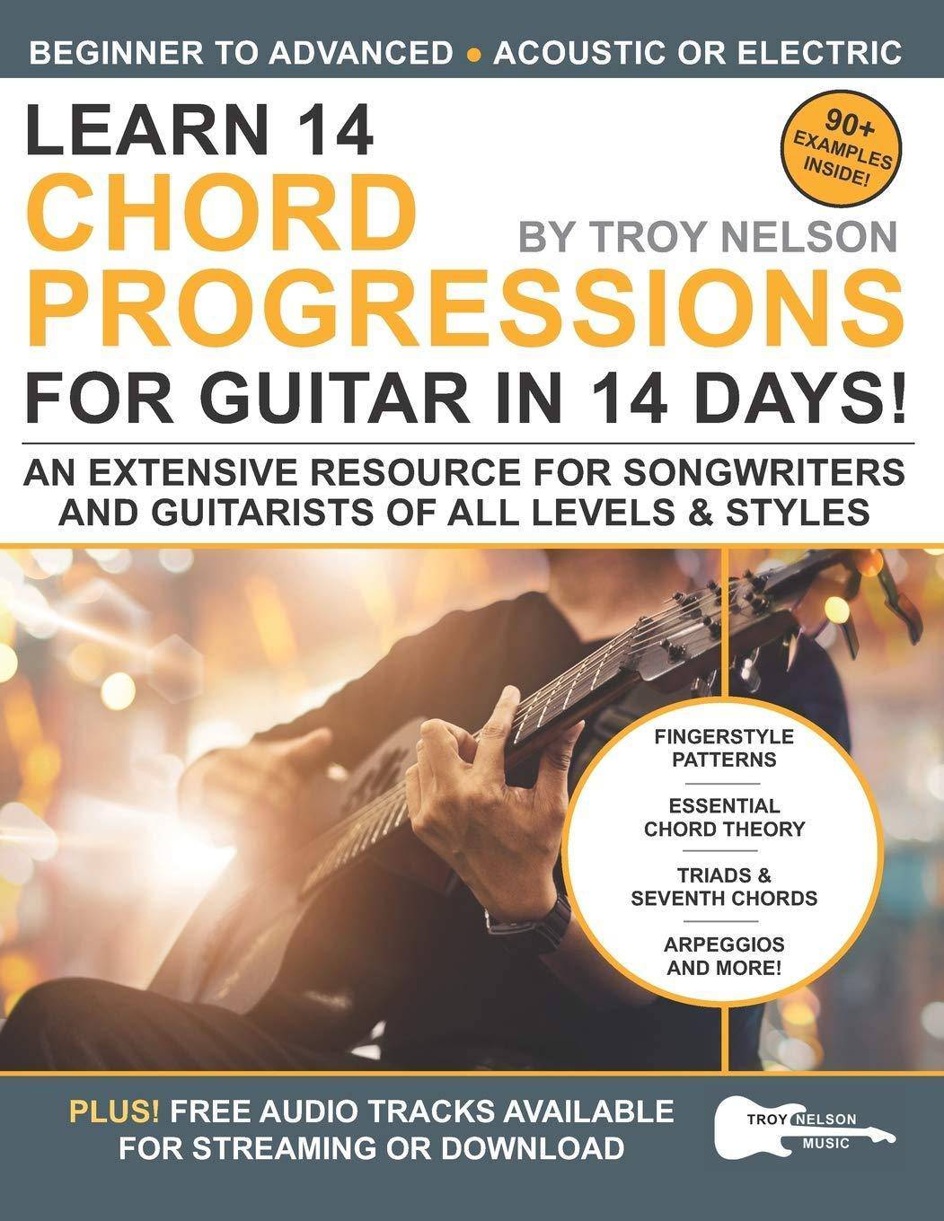 Learn 14 Chord Progressions for Guitar in 14 Days - SureShot Books Publishing LLC