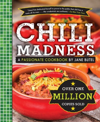 Paperback of Jane Butel's Chili Madness cookbook by Turner featuring spicy chili dishes and vibrant food photography.