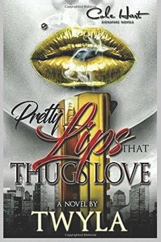 Pretty Lips That Thugs Love - SureShot Books Publishing LLC